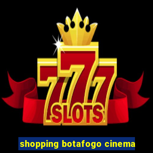 shopping botafogo cinema